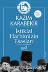 İstiklal Harbimizin Esasları & 