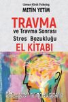 Travma ve Travma Sonrası Stres Bozukluğu El Kitabı