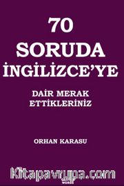 70 Soruda İngilizce’ye Dair Merak Ettikleriniz