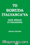70 Soruda İtalyanca'ya Dair Merak Ettikleriniz