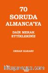 70 Soruda Almanca'ya Dair Merak Ettikleriniz