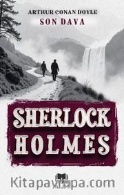 Son Dava / Sherlock Holmes