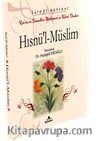 Hısnü’l‐Müslim Kur’an ve Sünnetten Müslümanın Kalesi Dualar (Çanta Boy)