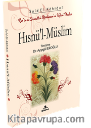 Hısnü’l‐Müslim Kur’an ve Sünnetten Müslümanın Kalesi Dualar (Çanta Boy)