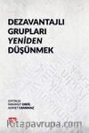 Dezavantajlı Grupları Yeniden Düşünmek
