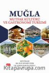 Muğla Mutfak Kültürü ve Gastronomi Turizmi
