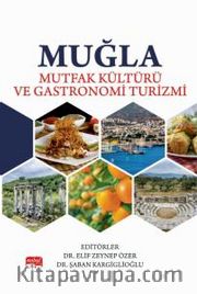 Muğla Mutfak Kültürü ve Gastronomi Turizmi