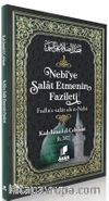 Nebi’ye Salat Etmenin Fazileti & Fadlu's-salat ale'n- Nebî 