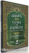 Cuma ve Fazileti & Kitabu'l Cum'a ve Fadliha