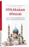 İslam’ı Yok Etmeyi Hedefleyen Modern Misyonerlik Dinlerarası Diyalog