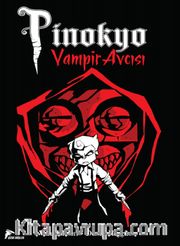 Vampir Avcısı Pinokyo 1