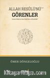 Allah Resûlü'nü (s.a.v) Görenler