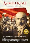 Asım’ın Nesli & Çanakkale’de Doğan Ümit