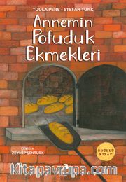 Annemin Pofuduk Ekmekleri