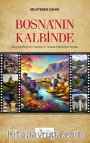 Bosna’nın Kalbinde