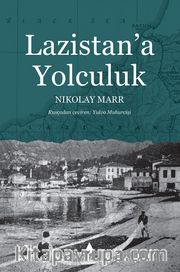 Lazistan’a Yolculuk