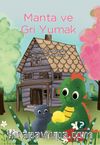 Manta ve Gri Yumak