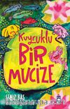 Kuyruklu Bir Mucize