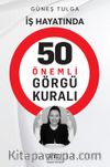 İş Hayatında 50 Önemli Görgü Kuralı