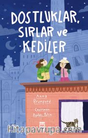 Dostluklar Sırlar ve Kediler