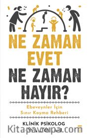 Ne Zaman Evet Ne Zaman Hayır?