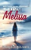Adım Melissa