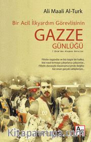 Bir Acil İlkyardım Görevlisinin Gazze Günlüğü