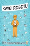 Kaygı Robotu