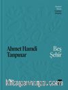 Beş Şehir Eleştirel Basım (Ciltli)