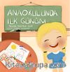 Anaokulunda İlk Günüm