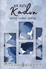 Bir Kutu Kadın