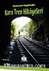 Kara Tren Hikayeleri