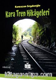 Kara Tren Hikayeleri