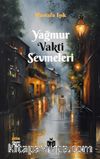 Yağmur Vakti Sevmeleri