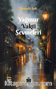 Yağmur Vakti Sevmeleri