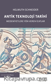 Antik Teknoloji Tarihi & Medeniyetlere Yön Veren İcatlar