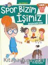 Zıpır Öyküler 3 / Spor Bizim İşimiz