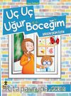 Zıpır Öyküler 1 / Uç Uç Uğur Böceğim