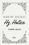 Aşkın Duası Hz. Hatice