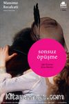 Sonsuz Öpüşme: Aşk Üzerine Kısa Dersler