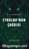 Cthulhu'nun Çağrısı / Toplu Eserler 6