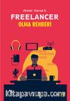 Freelancer Olma Rehberi