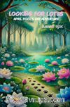 Looking For Lotus - April Fool’s Day Adventure 