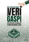 Veri Gaspı & Büyük Teknoloji’nin Yeni Sömürgeciliği ve Onunla Nasıl Mücadele Edilir?