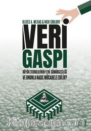 Veri Gaspı <br /> Büyük Teknoloji’nin Yeni Sömürgeciliği ve Onunla Nasıl Mücadele Edilir?