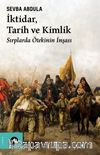İktidar, Tarih ve Kimlik & Sırplarda Ötekinin İnşası