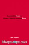 İnsanlık Dini İslam ve Medeni Dindarlık Yolunda İnsan