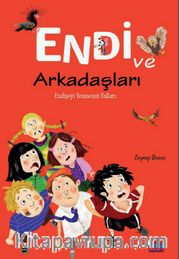 Endi ve Arkadaşları <br /> Endişeyi Yenmenin Yolları