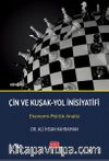 Çin ve Kuşak-Yol İnisiyatifi - Ekonomi-Politik Analiz