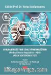 Avrupa Birliği Tıbbi Cihaz Yönetmeliği’nin (Medical Device Regulation - MDR) Sağlık Sektörüne Etkisi